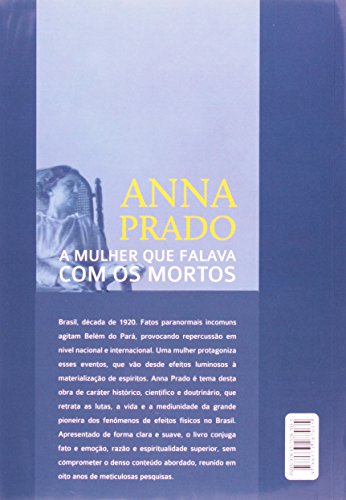 Anna Prado: A Mulher que Falava com os Mortos