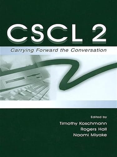 Cscl 2: Carrying Forward the Conversation (English Edition)