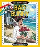 The Unofficial Bad Bunny Coloring Book: Colorful Fantasies with Puerto Rico's Benito (Crush & Color)