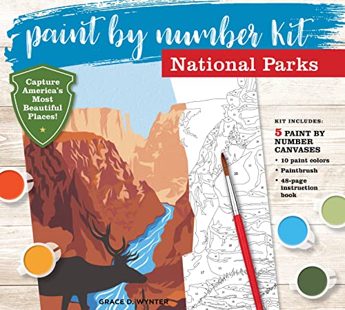 Paint by Number Kit National Parks: Capture America's Most Beautiful Places! Kit Includes: 5 Paint by Number Canvases, 10 paint colors, Paintbrush, 48-page instruction book