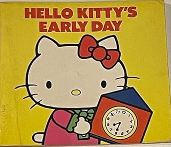 Hardcover Hello Kittys Early Day Book