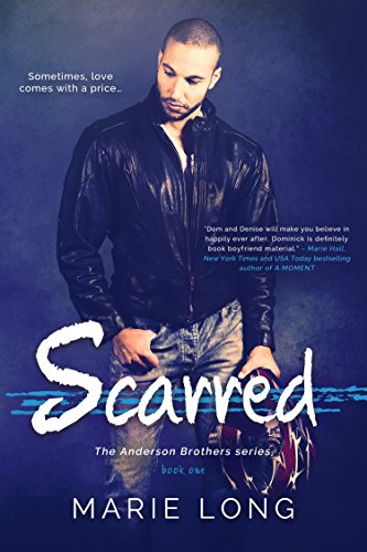 Scarred (The Anderson Brothers Book 1)