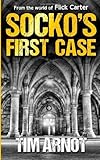 Socko's First Case by Tim Arnot (2014-01-21)