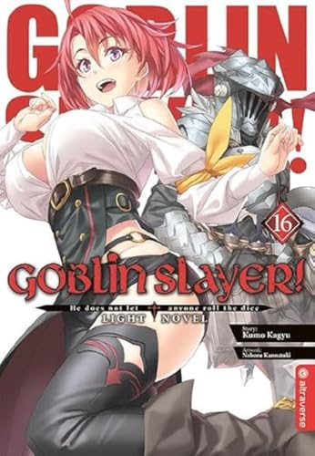 Preisvergleich Produktbild Goblin Slayer! Light Novel 16
