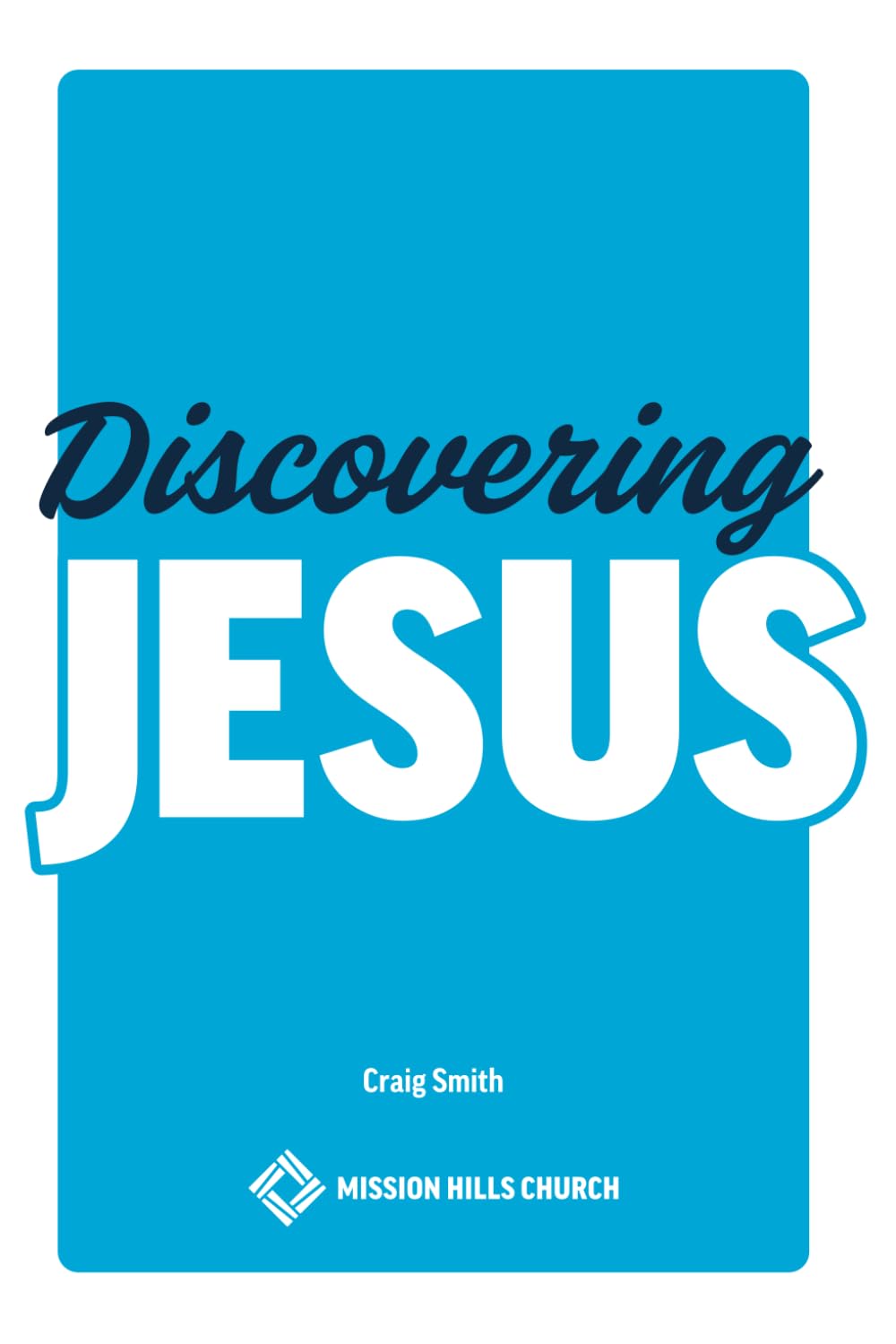 Discovering Jesus: I Said Yes