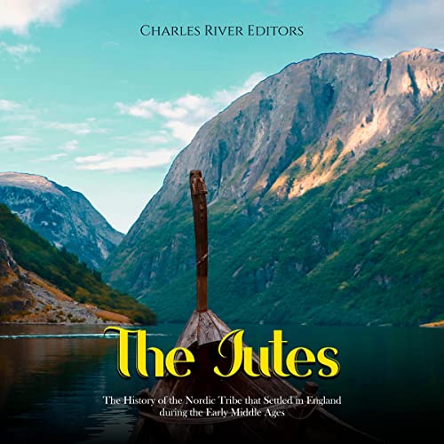 The Jutes by Charles River Editors episode artwork