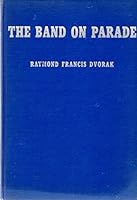 The band on parade, B00085GSGC Book Cover