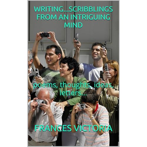 WRITING...SCRIBBLINGS FROM AN INTRIGUING MIND by FRANCES VICTORIA episode artwork