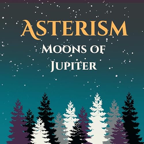 Asterism: The Moons of Jupiter