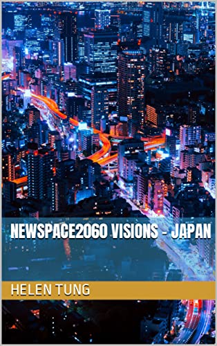 NewSpace2060 visions - Japan (English Edition)