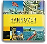 Hannover ist die schönste Stadt der Welt