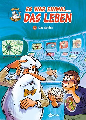 Es war einmal das Leben: Das Gehirn Es war einmal das Leben: Das Gehirn