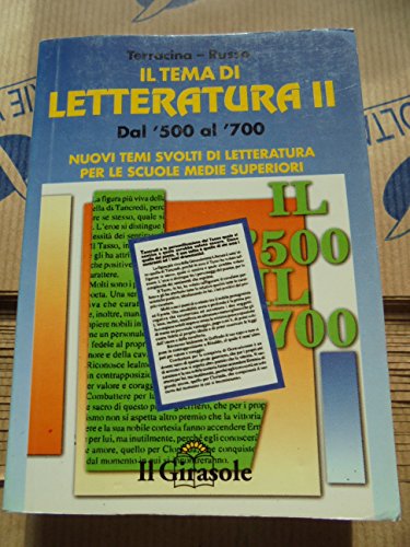 Il tema letterario. Per le Scuole superiori