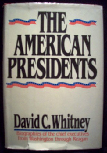 The American Presidents: Biographies of the Chi... B001R6UAMO Book Cover