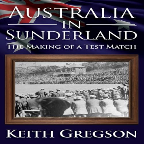 Australia in Sunderland by Keith Gregson episode artwork