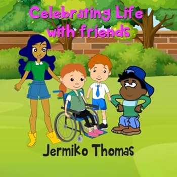 Paperback Celebrating Life with Friends (Adventures of Walter – Rhyming Children’s SEL Series) Book