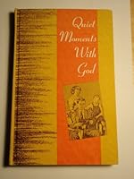 Quiet moments with God B0007H0YWU Book Cover
