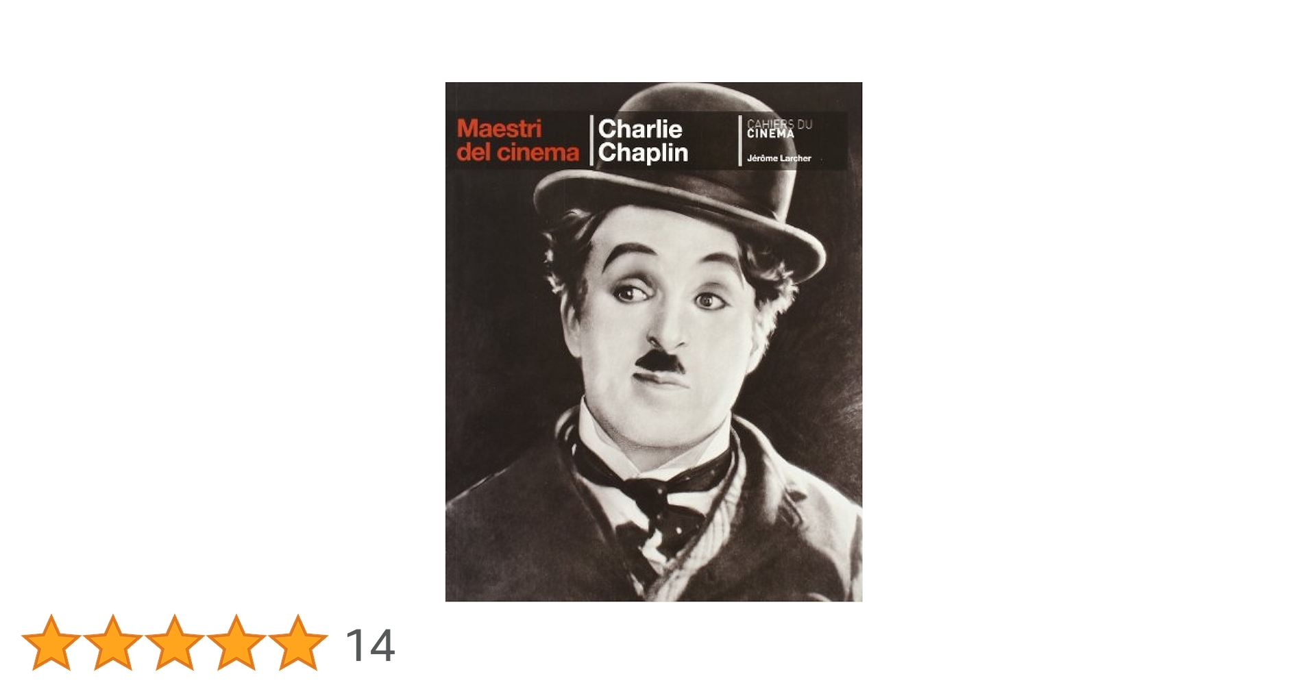 Amazon.co.jp: Charlie Chaplin : Larcher, Jérôme: 洋書