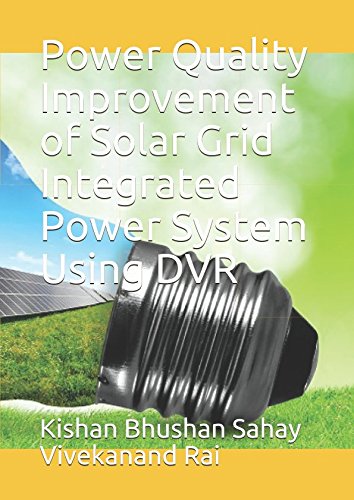Power Quality Improvement of Solar Grid Integrated Power System Using ...