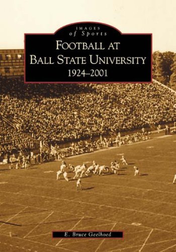 Football at Ball State University: 1924-2001