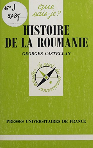 Télécharger Histoire de la Roumanie (Que sais-je ? t. 2124) Gratuit