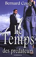 Le Temps Des Predateurs 2894313152 Book Cover