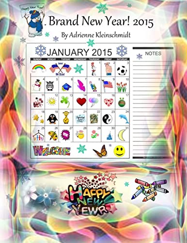 A Brand New Year! 2015 1505748011 Book Cover