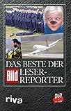  Das Beste der BILD-Leser-Reporter