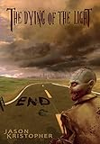 End (The Dying of the Light)