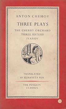 Paperback Three Plays The Cherry Orchard, Ivanov, Three Sisters Book