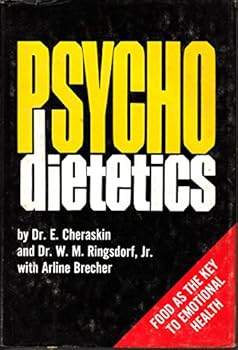 Hardcover Psychodietetics: Food As the Key to Emotional Health Book