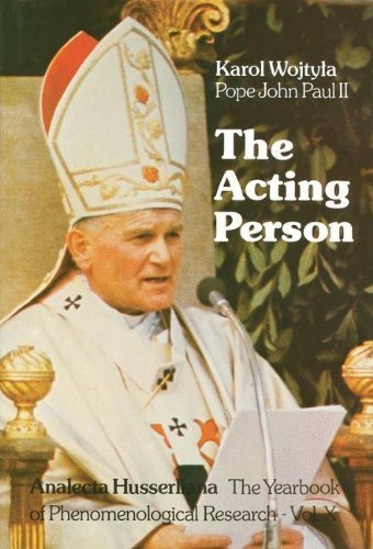 The Acting Person (Analecta Husserliana) by Karol Wojtyla (1979-02-28)