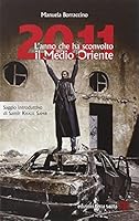 2011: L'Anno Che Ha Sconvolto Il Medio Oriente 8862401426 Book Cover