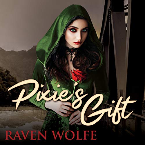 Pixie's Gift by Raven Wolfe episode artwork