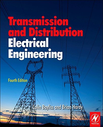 Transmission and Distribution Electrical Engineering by Bayliss, Colin, Hardy, Brian [15 December 2011]