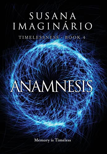 Anamnesis: 4 (Timelessness) view 2