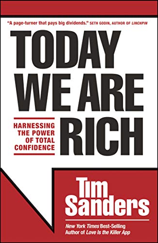 Cover of Today We Are Rich: Harnessing the Power of Total Confidence