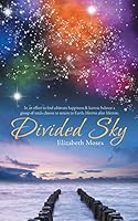 Divided Sky 1491747137 Book Cover