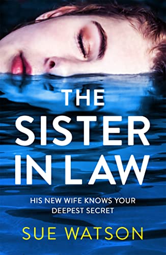 The Sister-In-Law: An Utterly Gripping Psychological Thriller