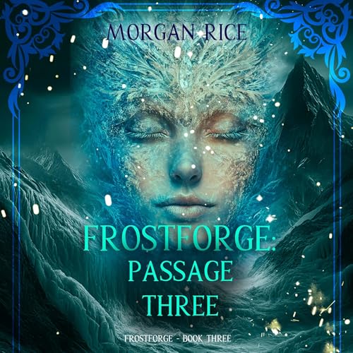 Frostforge: Passage Three Audiolibro Por Morgan Rice arte de portada