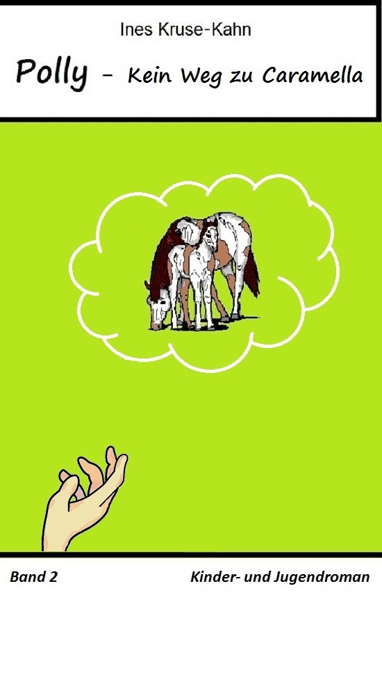 Polly - Kein Weg zu Caramella (German Edition)