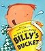 Billy's Bucket