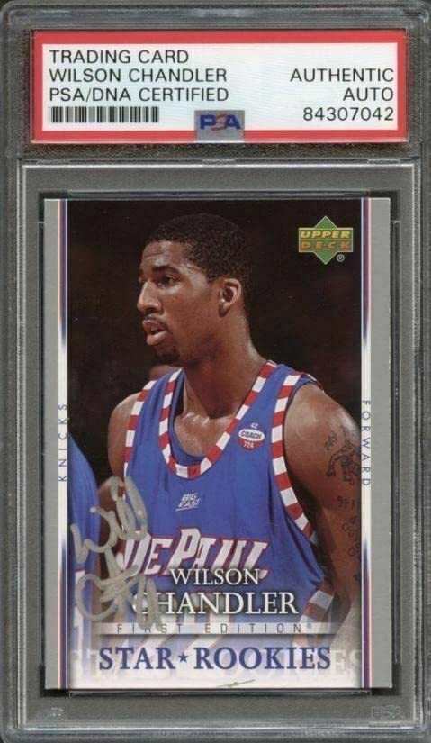 2007-08 Upper Deck First Edition #223 Wilson Chandler Signed Card AUTO PSA Slabb - Basketball Autographed Cards