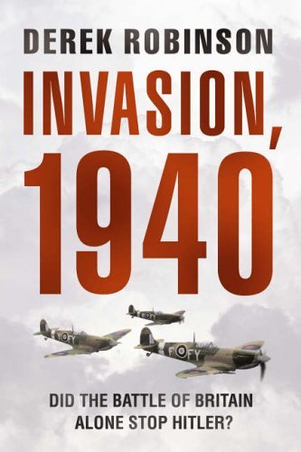 Buy Invasion, 1940: Did the Battle of Britain Alone Stop Hitler? — BookShops.in