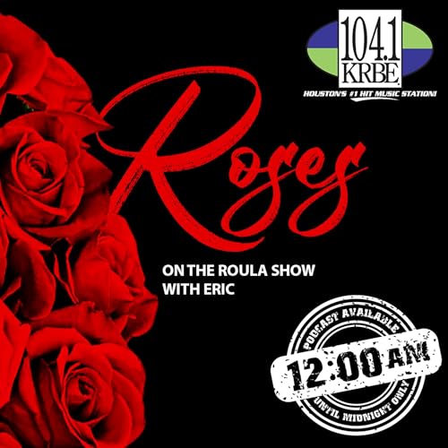 Roses on the Roula Show with Eric Podcast Por Roses on the Roula Show with Eric arte de portada