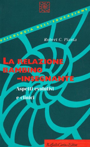 9788870787009 La relazione bambino-insegnante. Aspetti evolutivi e clinici