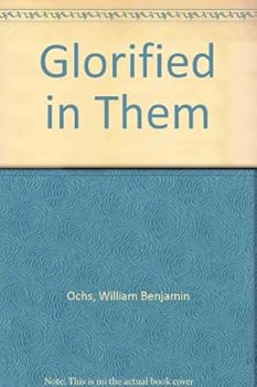 Hardcover Glorified in Them Book