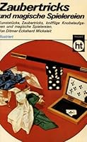 Zaubertricks und magische Spielereien. 3581661640 Book Cover