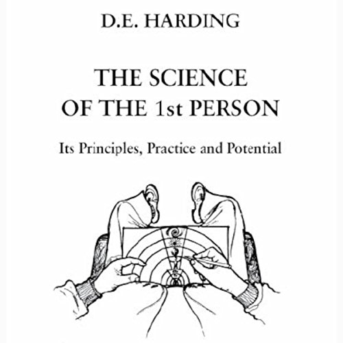 Douglas Harding The Science of the First Person