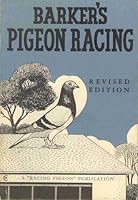 Barkers Pigeon Racing B003CB1OSG Book Cover